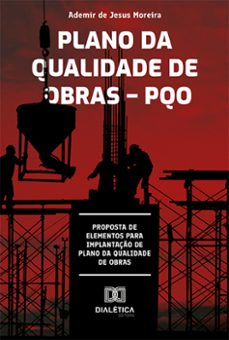 plano da qualidade de obras  pqo (ebook)-ademir de jesus moreira-9786525293240