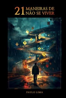 21 maneiras de no se viver (ebook)-lima paulo-9786526623640