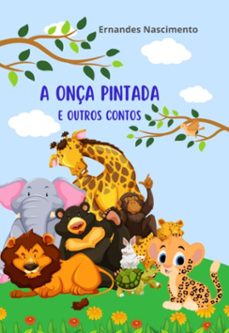 a onça pintada (ebook)-ernandes nascimento da silva-9786526626740