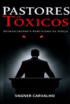 pastores toxicos (ebook)-vagner carvalho moreira-9786526635940