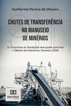 chutes de transferencia no manuseio de minerios (ebook)-guilherme pereira de oliveira-9786527004240