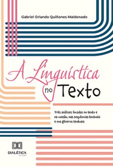 a linguistica no texto (ebook)-gabriel orlando quiñones maldonado-9786527014140