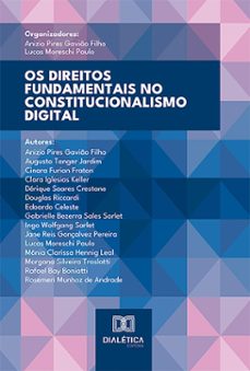 os direitos fundamentais no constitucionalismo digital (ebook)-anizio pires gavião filho-9786527020240
