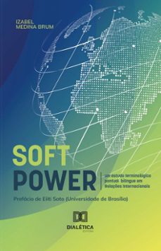 soft power (ebook)-izabel cristina medina brum-9786527041740