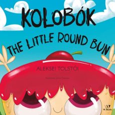 kolobok: the little round bun (ebook)-aleksei tolstói-9786552943040