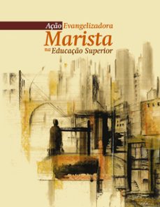 aço evangelizadora marista na educaço superior (ebook)-9786553850040