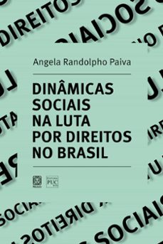 dinamicas sociais na luta por direitos no brasil (ebook)-angela randolpho paiva-9786556020440