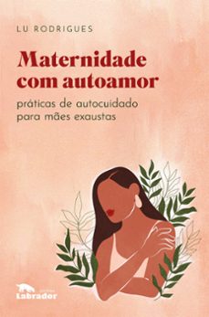 maternidade com autoamor (ebook)-lu rodrigues-9786556253640