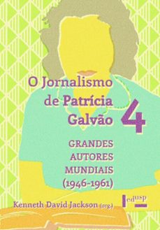 o jornalismo de patricia galvo 4 (ebook)-9786557851340