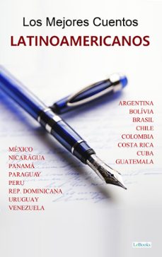los mejores cuentos latinoamericanos (ebook)-jorge luis borges-alfredo flores-machado de assis-9786558944140