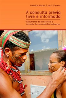 a consulta previa, livre e informada (ebook)-nathália mariel f. de s. pereira-9786559568840
