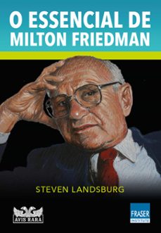 o essencial de milton friedman (ebook)-steven landsburg-9786559573240