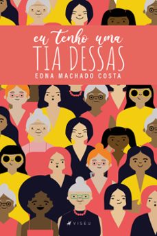 eu tenho uma tia dessas (ebook)-edna machado costa-9786559856640