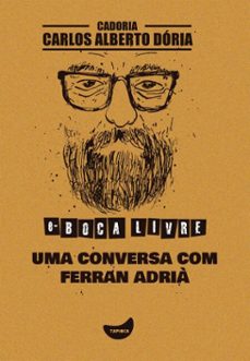 uma conversa com ferran adria (ebook)-carlos alberto dória-9786560440340