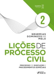 liçes de processo civil - volume 2 - 4 ed - 2025 (ebook)-nehemias domingos de melo-9786561202640