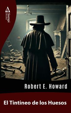 el tintineo de los huesos (ebook)-robert e. howard-9786561333740