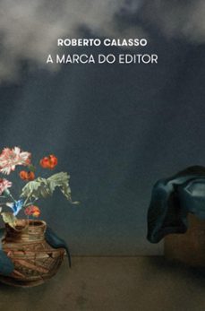 a marca do editor (ebook)-roberto calasso-9786586683240