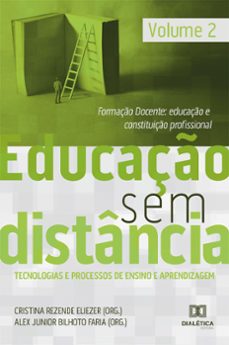 educaço sem distancia volume 2 (ebook)-cristina rezende eliezer-alex junior bilhoto faria-9786588067840