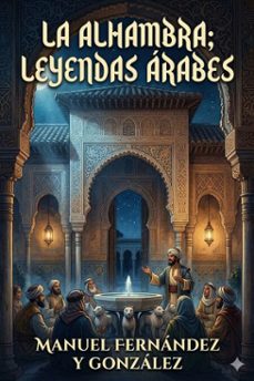 la alhambra; leyendas arabes (ebook)-9786726017140