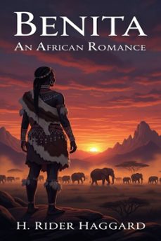 benita, an african romance (ebook)-h. rider haggard-9786726556540