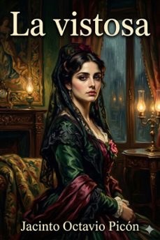 la vistosa (ebook)-jacinto octavio picon-9786726566440
