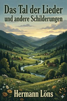 das tal der lieder und andere schilderungen (ebook)-hermann löns-9786726569540