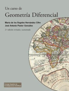 un curso de geometria diferencial: teoria, problemas, soluciones y practicas con ordenador-jose antonio pastor gonzalez-maria de los angeles hernandez-9788400105440