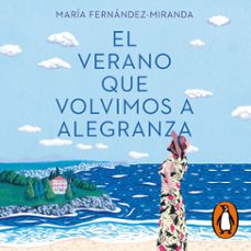 el verano que volvimos a alegranza (audiolibro)-maria fernandez miranda-9788401029240