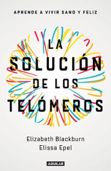 la solucion de los telomeros-elissa epel-9788403501140