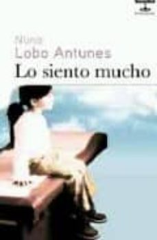 lo siento mucho-nuno lobo antunes-9788403598140