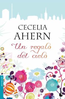 un regalo del cielo-cecelia ahern-9788408105640
