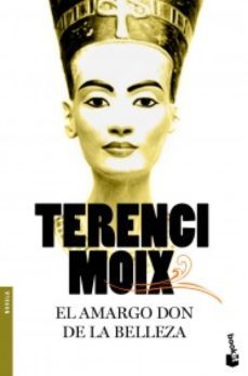 el amargo don de la belleza (ebook)-terenci moix-9788408110040