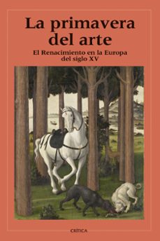 la primavera del arte. el renacimiento en la europa del siglo xv-9788408266440