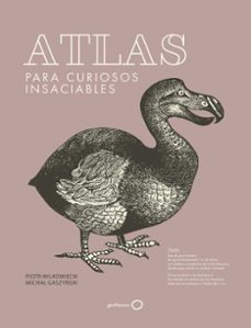 atlas para curiosos insaciables  (nueva presentacion)-9788408278740