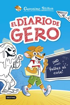 el diario de gero 1. ¡no faltes al cole! (ebook)-9788408293040