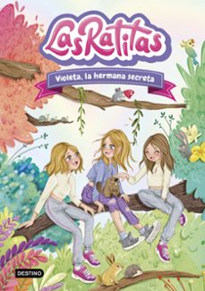 las ratitas 12. violeta, la hermana secreta-9788408295440