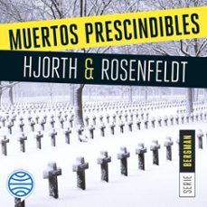 muertos prescindibles (serie bergman 3) (audiolibro)-michael hjorth-hans rosenfeldt-9788408306740