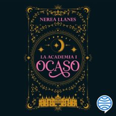 la academia 1. ocaso (audiolibro)-nerea llanes-9788408315940