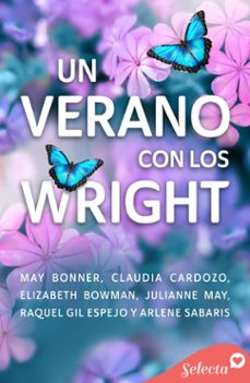 un verano con los wright (ebook)-may bonner-claudia cardozo-elizabeth bowman-9788410012240