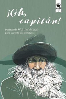 ¡oh, capitan! poemas de walt whitman para la gente del instituto (ebook)-walt whitman-9788410219540