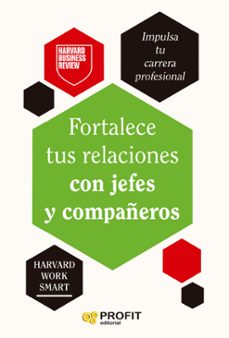 fortalece tus relaciones con jefes y compañeros (ebook)-9788410235540