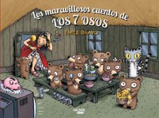 los maravillosos cuentos de los 7 osos-emile bravo-9788410301740