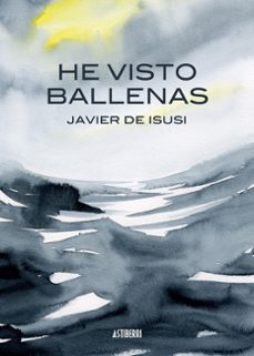 he visto ballenas 3.ed-javier de isusi-9788410332140