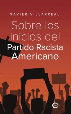 sobre los inicios del partido racista americano (ebook)-9788410334540