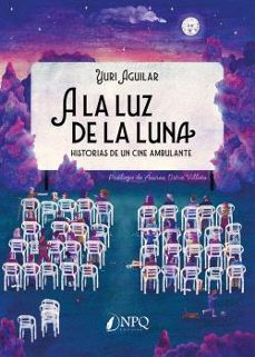 a la luz de la luna-yuri aguilar-9788410453340