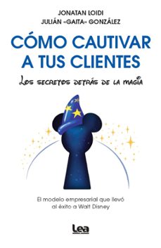 como cautivar a tus clientes-9788410523340