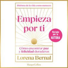 empieza por ti-lorena bernal-9788410643840