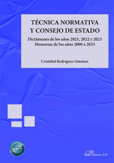 tecnica normativa y consejo de estado-cristobal rodriguez gimenez-9788410709140