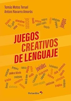 juegos creativos de lenguaje-tomas motos teruel-antoni navarro amoros-9788410790940