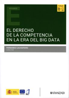 el derecho de la competencia en la era del big data-fernando cachafeiro-9788410853140